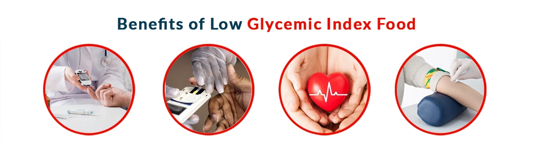 Benefits of Low Glycemic Index Food